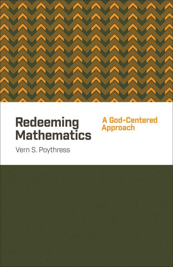 bw-redeeming-mathematics-crossway-9781433541131
