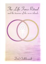bw-the-life-force-ritual-brave-new-books-9789464055986