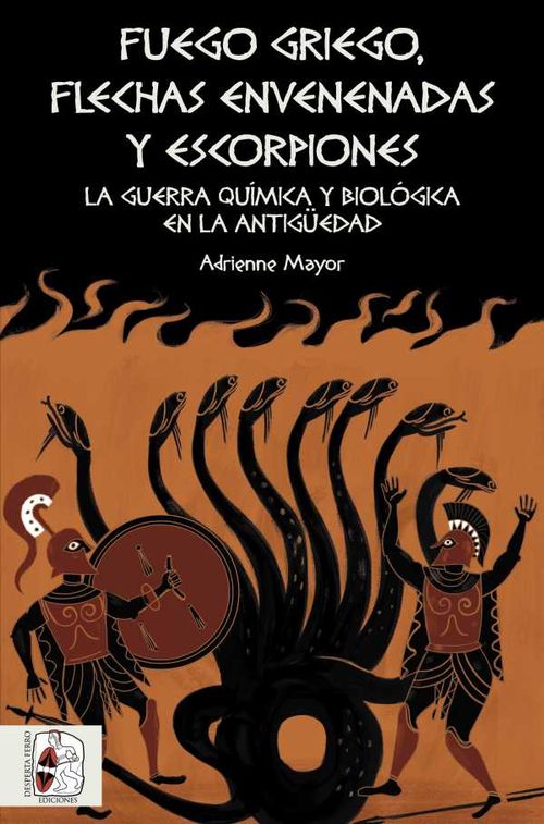 Fuego griego flechas envenenadas y escorpiones