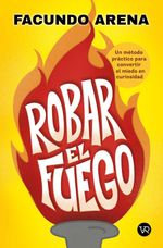 bw-robar-el-fuego-vr-editoras-9789877477580