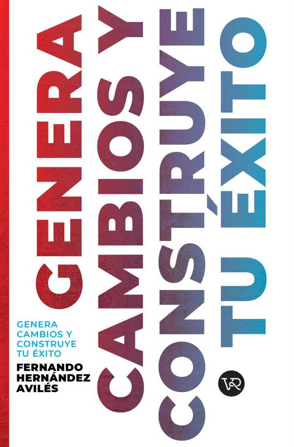 bw-genera-cambios-y-construye-tu-eacutexito-vr-editoras-9789877476262