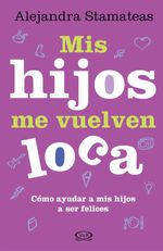 bw-mis-hijos-me-vuelven-loca-vr-editoras-9789876127677