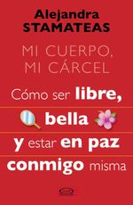 bw-mi-cuerpo-mi-caacutercel-vr-editoras-9789876127660