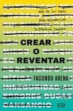 bw-crear-o-reventar-vr-editoras-9789877475630