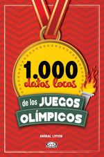 bw-1000-datos-locos-de-los-juegos-oliacutempicos-vr-editoras-9789877471472