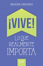 bw-iexclvive-lo-que-realmente-importa-vr-editoras-9789876127899