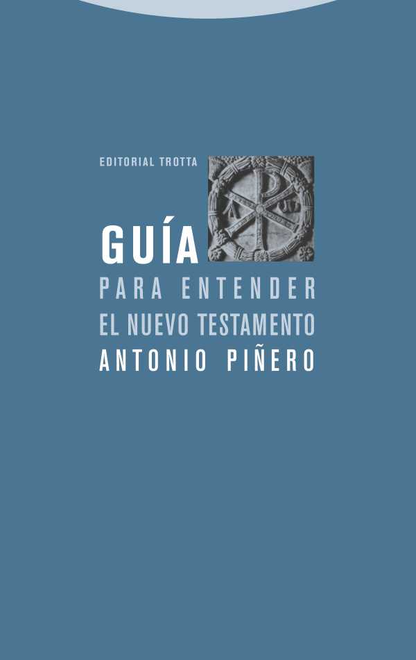 bw-guiacutea-para-entender-el-nuevo-testamento-trotta-9788413640358