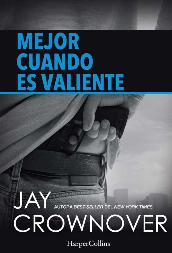 bw-mejor-cuando-es-valiente-harpercollins-ibrica-sa-9788491390244