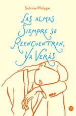 bw-las-alamas-siempre-se-reencuentran-ya-veraacutes-vr-editoras-9786076371824