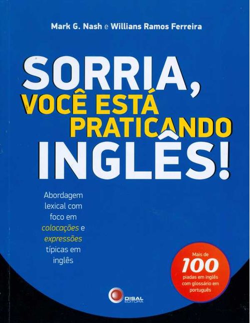 Sorria você está praticando inglês!