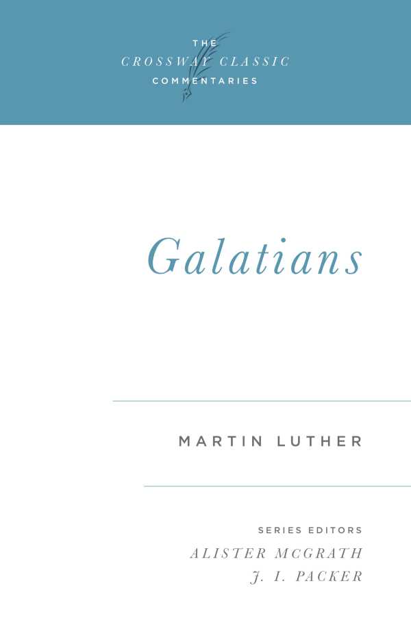 bw-galatians-crossway-9781433517617
