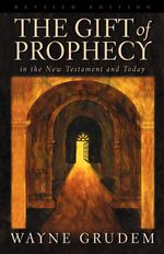 bw-the-gift-of-prophecy-in-the-new-testament-and-today-revised-edition-crossway-9781433517808