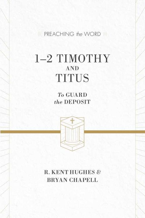 12 Timothy and Titus ESV Edition