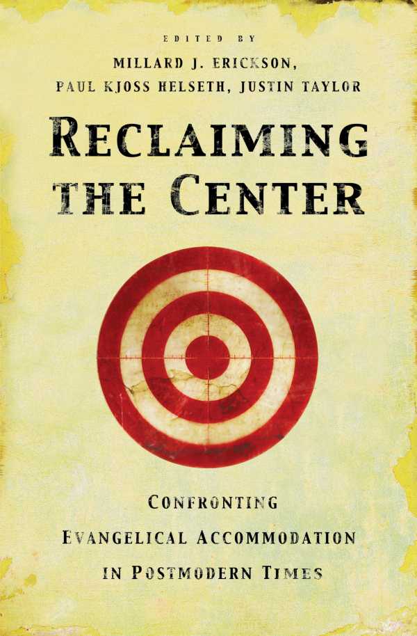 bw-reclaiming-the-center-crossway-9781433517259