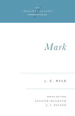 bw-mark-expository-thoughts-on-the-gospels-crossway-9781433532283