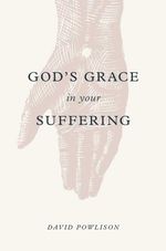 bw-gods-grace-in-your-suffering-crossway-9781433556210