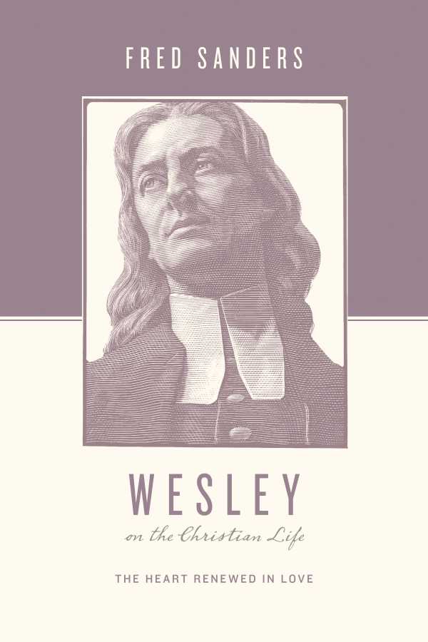 bw-wesley-on-the-christian-life-crossway-9781433524875