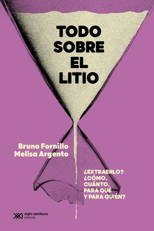 bw-todo-sobre-el-litio-siglo-xxi-editores-9789878014791