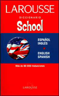 Diccionario School InglésEspañol  EnglishSpanish