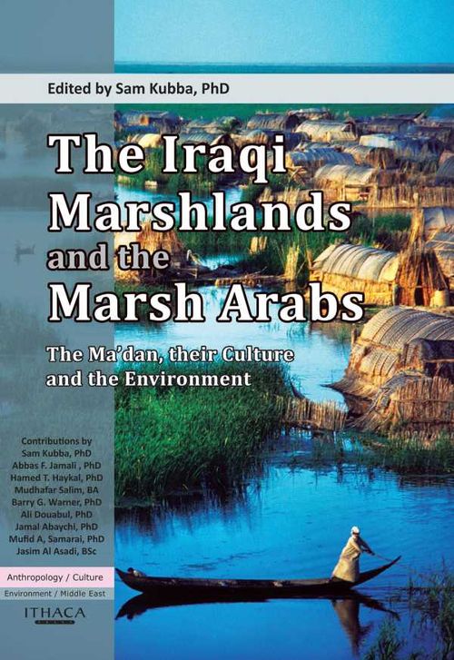 Iraqi Marshlands and the Marsh Arabs The