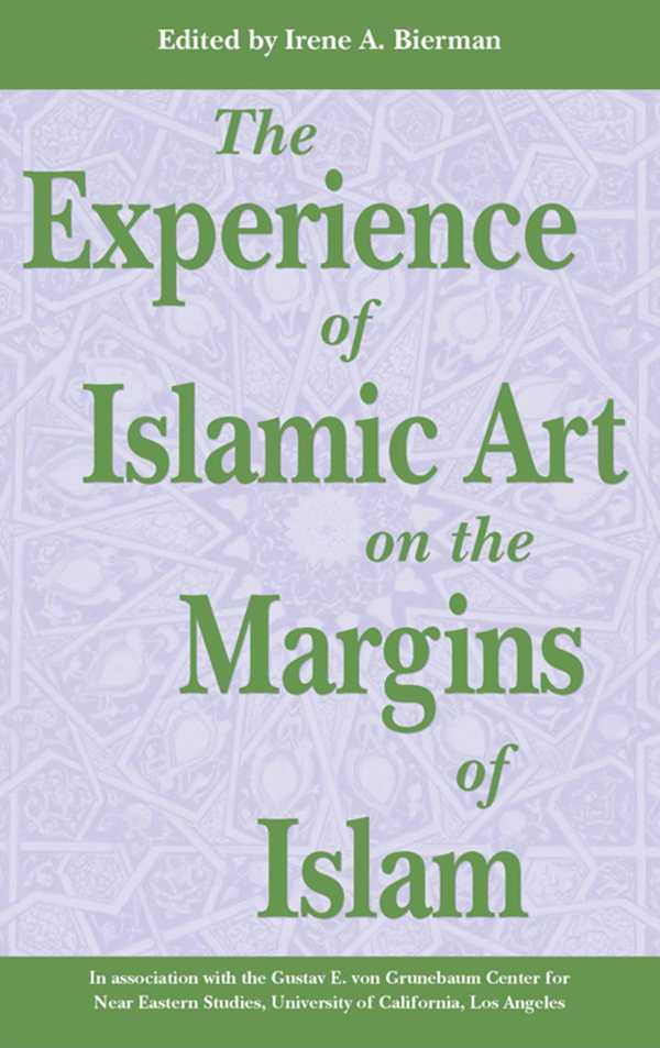 bw-experience-of-islamic-art-on-the-margin-of-islam-ithaca-press-9780863720369
