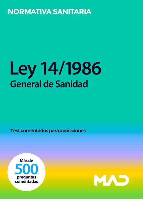 Ley 141986 de 25 de abril General de Sanidad Test comentados para oposiciones