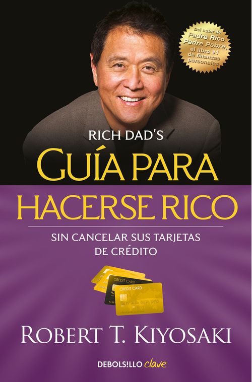 Guia para hacerse rico sin cancelar sus tarjetas de credito