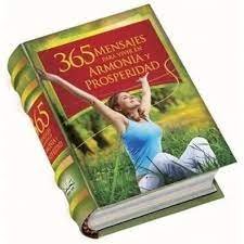 365 mensajes para vivir en armonia y prosperidad