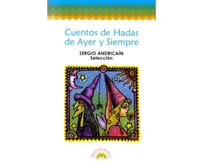 Cuentos de hadas de ayer y siempre