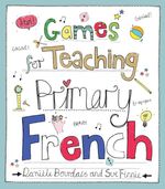 bw-games-for-teaching-primary-french-crown-house-publishing-9781785830341