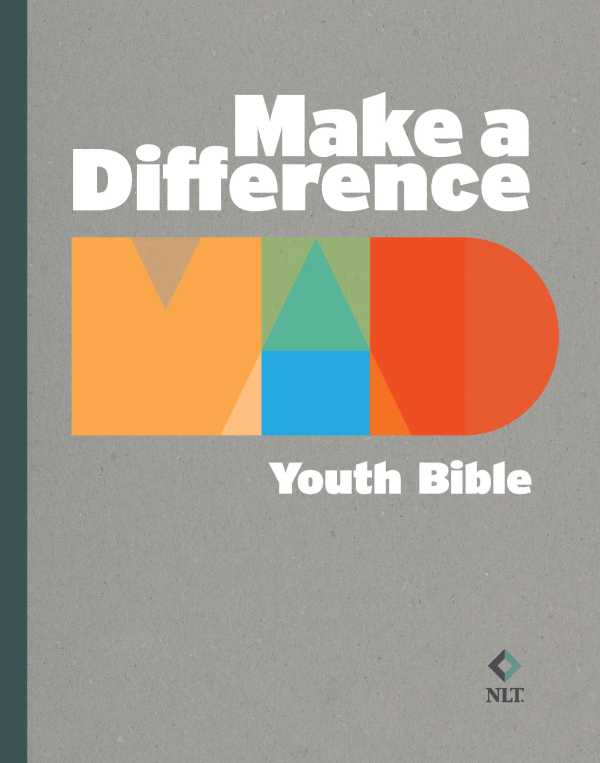 bw-make-a-difference-youth-bible-nlt-broadstreet-publishing-group-llc-9781424562428