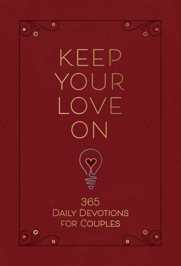 bw-keep-your-love-on-broadstreet-publishing-group-llc-9781424563951