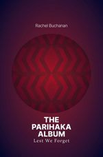 bw-the-parihaka-album-huia-publishers-9781775500148