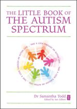 bw-the-little-book-of-the-autism-spectrum-independent-thinking-press-9781781350980