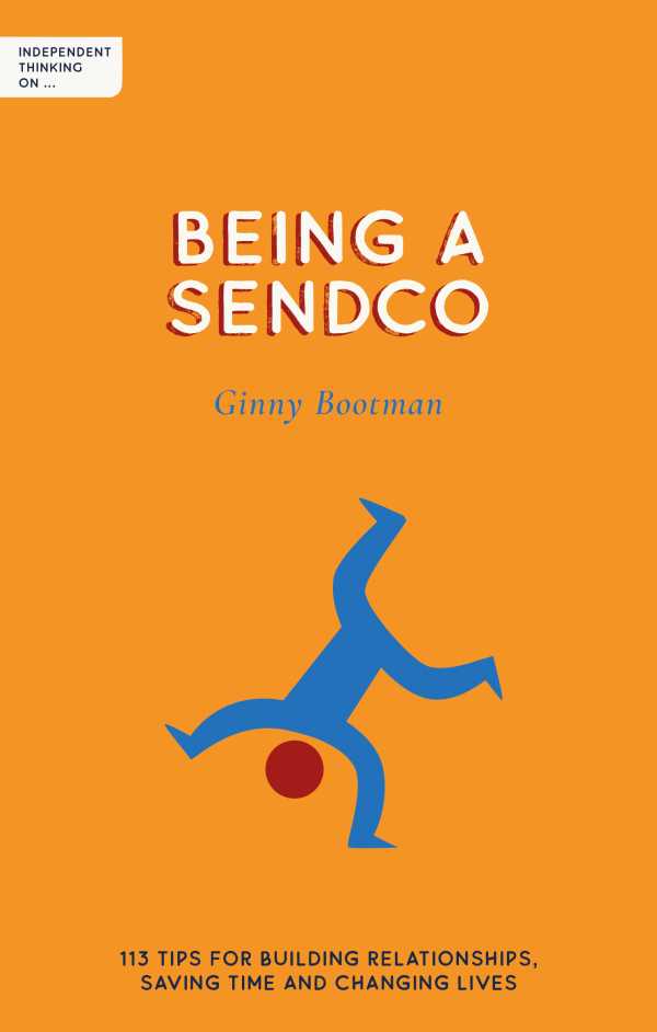 bw-independent-thinking-on-being-a-sendco-independent-thinking-press-9781781354261
