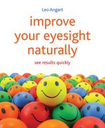 bw-improve-your-eyesight-naturally-crown-house-publishing-9781845908096