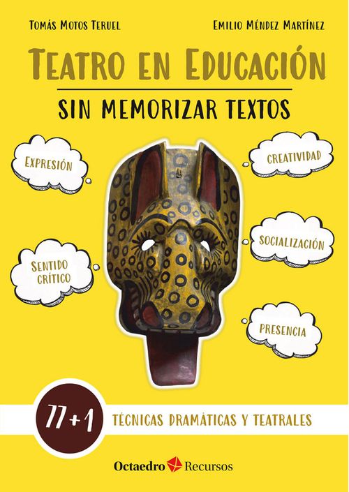 TEATRO EN EDUCACION SIN MEMORIZAR TEXTOS