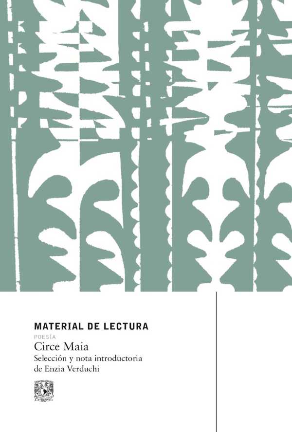 bw-circe-maia-material-de-lectura-233-poesiacutea-nueva-eacutepoca-unam-direccin-general-de-publicaciones-y-fomento-editorial-9786073095877