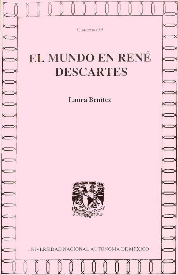 bw-el-mundo-en-reneacute-descartes-unam-direccin-general-de-publicaciones-y-fomento-editorial-9786073090919