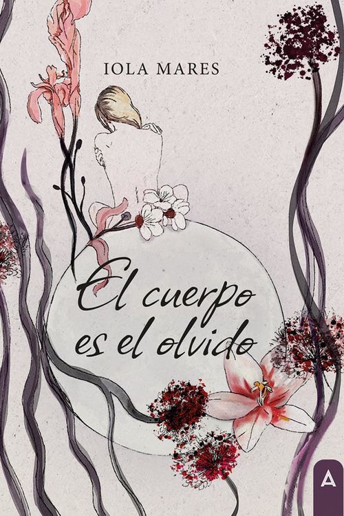 El cuerpo es el olvido