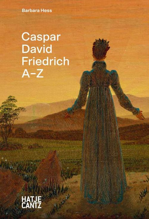 Caspar David Friedrich A to Z