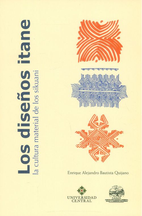Los diseños itane La cultura material de los sikuani