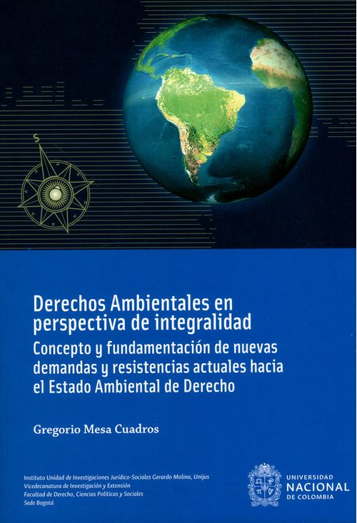 Derechos ambientales en perspectiva de integralidad