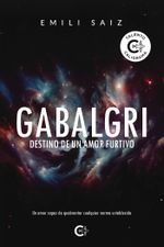 Gabalgri Destino de un amor furtivo