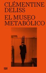 bw-el-museo-metabolico-hatje-cantz-verlag-gmbh-9783775755726
