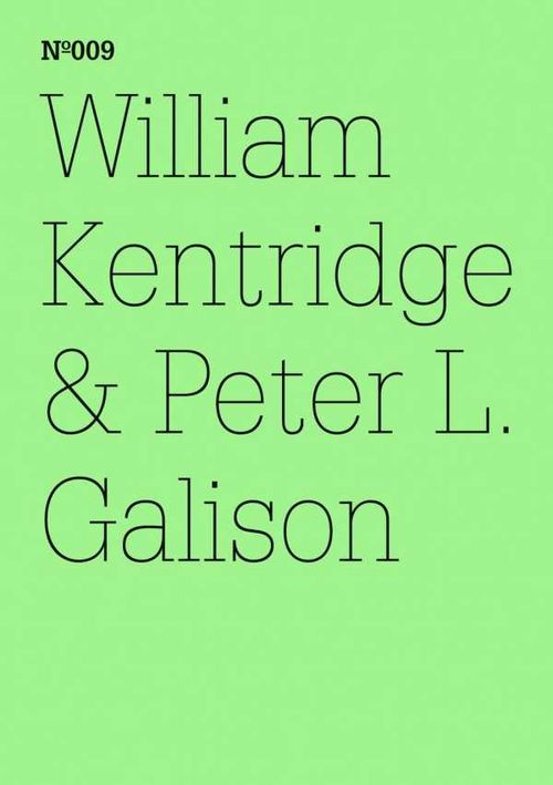 William Kentridge Peter L Galison