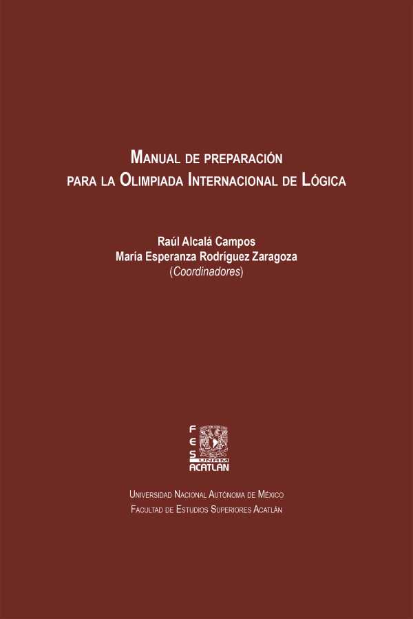 bw-manual-de-preparacioacuten-para-la-olimpiada-internacional-de-loacutegica-unam-facultad-de-estudios-superiores-acatln-9786073090452