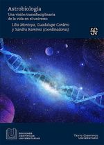 bw-astrobiologiacutea-una-visioacuten-transdisciplinaria-de-la-vida-del-universo-unam-instituto-de-investigaciones-nucleares-9786073068529
