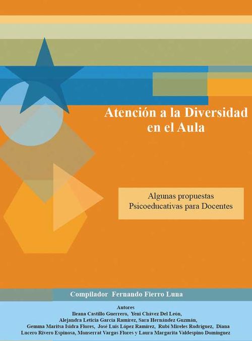 Atención a la diversidad en el aula Algunas propuestas psicoeducativas para docentes