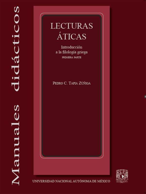 bw-lecturas-aacuteticas-introduccioacuten-a-la-filologiacutea-griega-primera-parte-unam-instituto-de-investigaciones-filolgicas-9786073059442